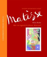 Cover-Bild Wer ist eigentlich dieser Matisse?