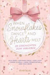 Cover-Bild When Snowflakes Dance and Hearts Melt