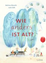 Cover-Bild Wie anders ist alt