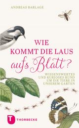 Cover-Bild Wie kommt die Laus aufs Blatt?