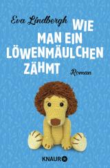 Cover-Bild Wie man ein Löwenmäulchen zähmt