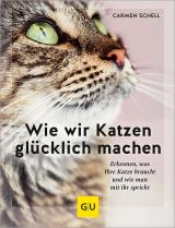 Cover-Bild Wie wir Katzen glücklich machen