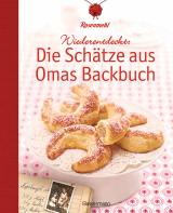 Cover-Bild Wiederentdeckt: Die Schätze aus Omas Backbuch