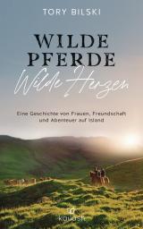 Cover-Bild Wilde Pferde, wilde Herzen