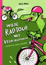 Cover-Bild Wilde Radtour mit Velociraptorin