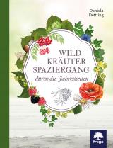 Cover-Bild Wildkräuterspaziergang durch die Jahreszeiten