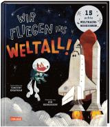 Cover-Bild Wir fliegen ins Weltall!