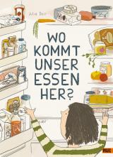 Cover-Bild Wo kommt unser Essen her?