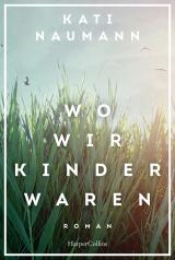 Cover-Bild Wo wir Kinder waren