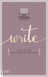 Cover-Bild Write - Das Buch für angehende Autor:innen