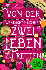 Cover-Bild XL-Leseprobe: Von der Wahrscheinlichkeit, zwei Leben zu retten