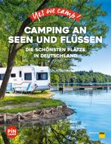 Cover-Bild Yes we camp! Camping an Seen und Flüssen