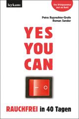 Cover-Bild YES YOU CAN. Rauchfrei in 40 Tagen.