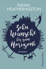 Cover-Bild Zehn Wünsche bis zum Horizont