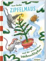 Cover-Bild Zipfelmaus und der wunderbare Weihnachtsplan